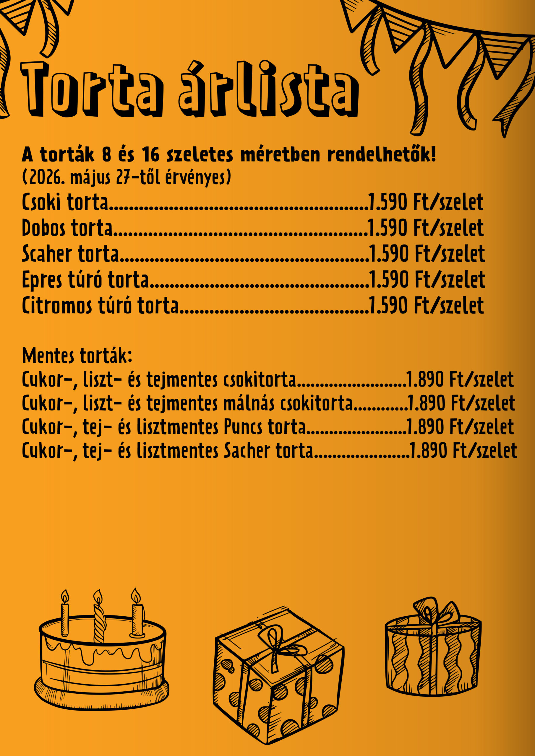 torta árlista sulyán május